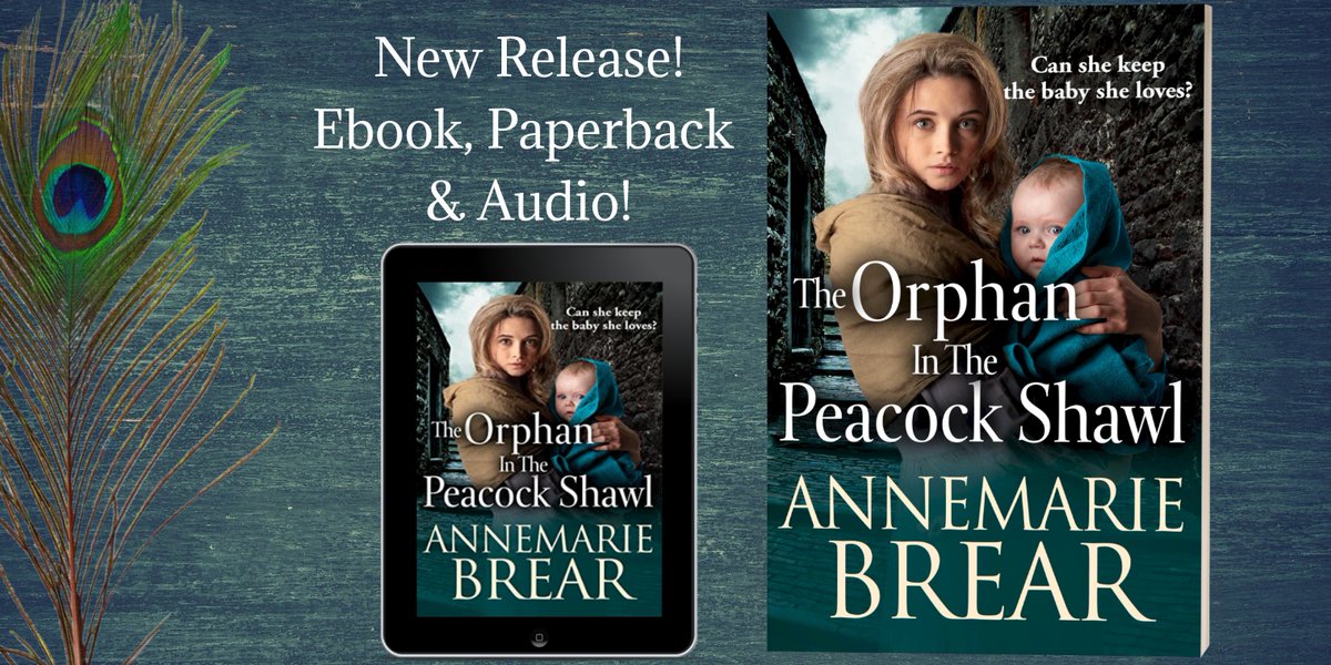The Orphan in the Peacock Shawl 
New Release!
Annabelle can’t hide forever from the wealthy Hartley family, but can she give up the baby she loves? #historicalfiction #historicalsaga #Victorian #Yorkshire
Amazon: https://t.co/qZZCGd0MvD https://t.co/i77VLThNHd