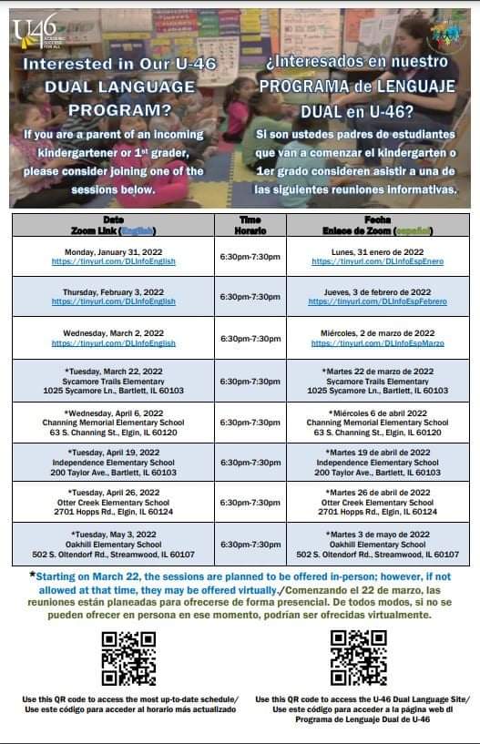 Reminder for families of incoming Kindergarten and First Graders who are interested in the Dual Language Program, Informational Sessions start tomorrow! School District U-46