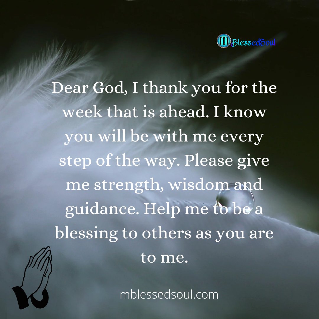 palakpancholi5's tweet photo. Dear God, I thank you for the week that is ahead. I know you will be with me every step of the way. Help me to be a blessing to others as you are to me.
#godsgraceisamazing #bewithme #godiswithusalways #strengthquote #blessingonblessings #guidance #graceofgod https://t.co/P82Fr3tW0r