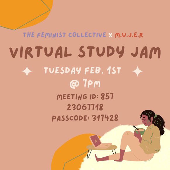 Hello everyone! Happy week 5! We hope your midterms are going well 😊. If you need a space to study, we will be sharing a virtual study space with MUJER this Tuesday (Feb. 1st @ 7 PM) through Zoom.

The Zoom link will be posted on our bio. Hope to see you there! ☺️❤️