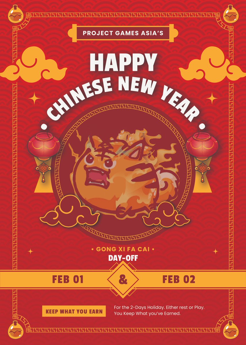 projectgamesco's tweet photo. Project Games Asia will be taking a break on Feb 1 &amp; Feb 2. Feel free to rest, or play to keep what you've earn on these 2 Prosperous Days!!

🏮Happy Chinese New Year dear Scholars🧨!!

#axieinfinity #LunarNewYear2022 #AxieScholarship https://t.co/ZH3w5lShj4