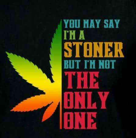 I hope someday you'll join us
And the world will smoke as one🌬️💨