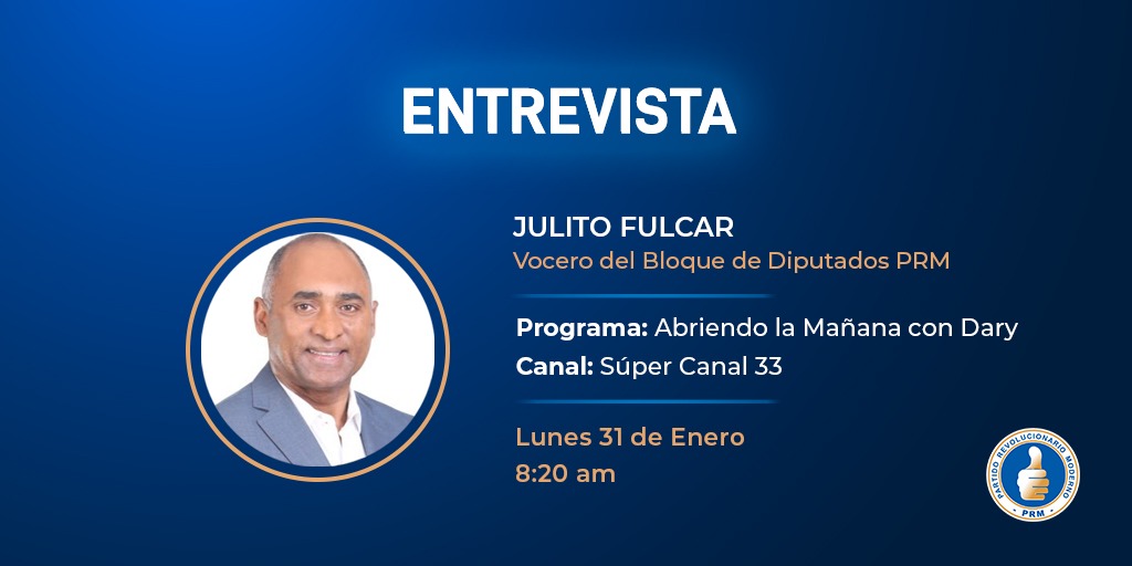 PRM_Oficial's tweet photo. 🎥Mañana a las 8:20 Am, @JulitoFulcar, vocero del Bloque de Diputados PRM, estará en el programa "Abriendo la mañana con Dary" por @SuperCanal33. 

#SomosPRM https://t.co/bOgtiHhdXH