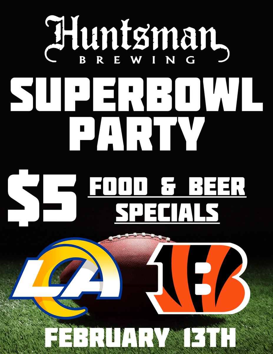 HuntsmanBrewing's tweet photo. 🏈🍺Come to Huntsman Brewing for Super Bowl Sunday and Enjoy $5 Food &amp; Beer Specials.🍗 🏈 #BeerisBoss #SuperBowl https://t.co/5w5ESEA2bB