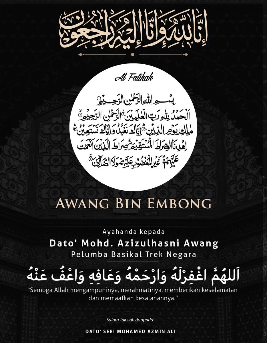 AzminAli's tweet photo. Inna lillahi wa inna ilaihi raji'un. Salam takziah saya ucapkan kepada seluruh keluarga Allahyarham Awang Bin Embong. 

Saya mendoakan semoga ayahanda tercinta dikurniakan dengan husnul khatimah dan rohnya ditempatkan di dalam syurga yang penuh nikmat Allah SWT. 

Al Fatihah. https://t.co/b2xvNAFon1