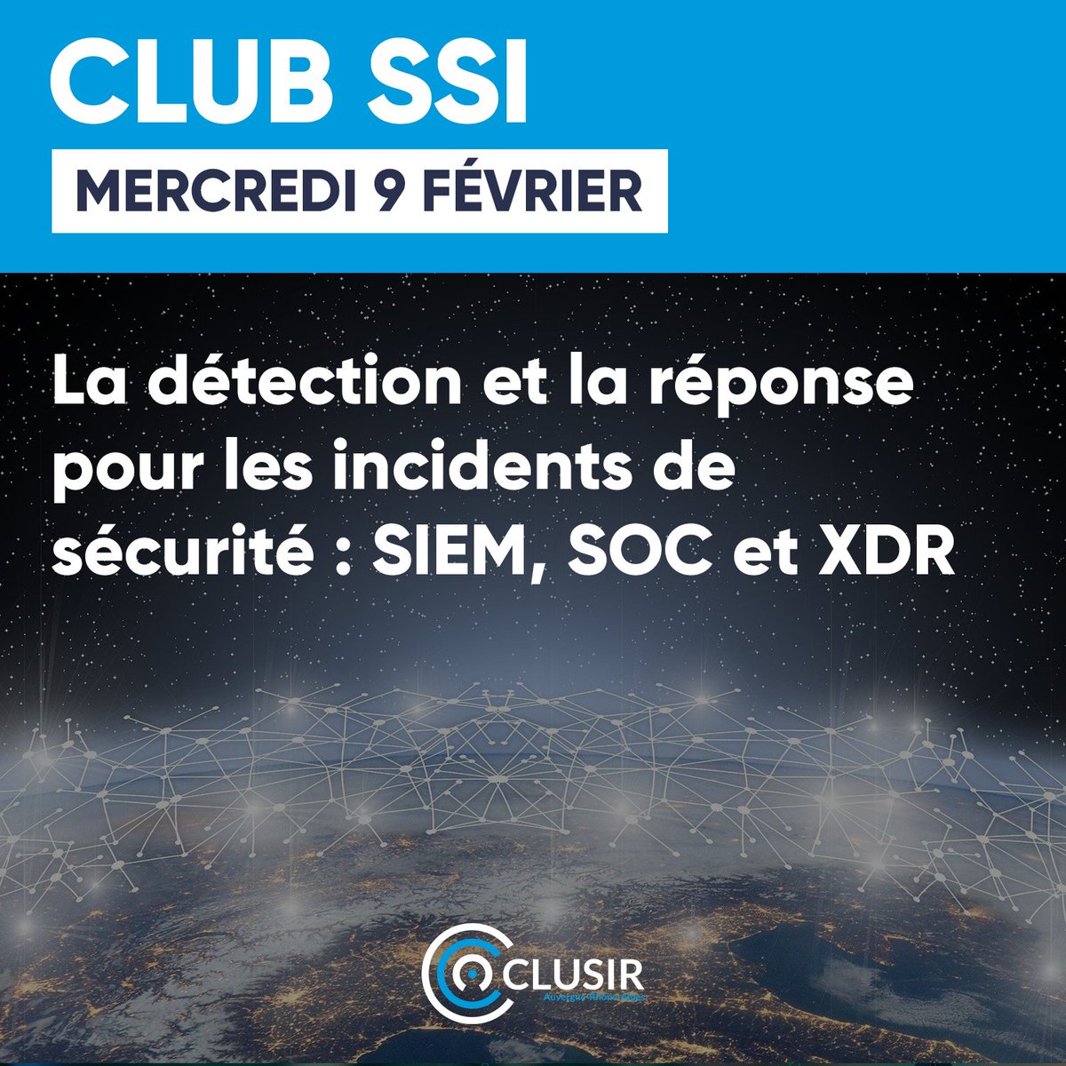 [ #EVENEMENT] 📅Rejoignez-nous le 9 février pour notre #clubssi sur la détection et la réponse pour les incidents de sécurité : #SIEM, #SOC et #XDR

👉Vous souhaitez participer à cette intervention ?
Adhérer dès maintenant : clusir-rha.fr/adherer