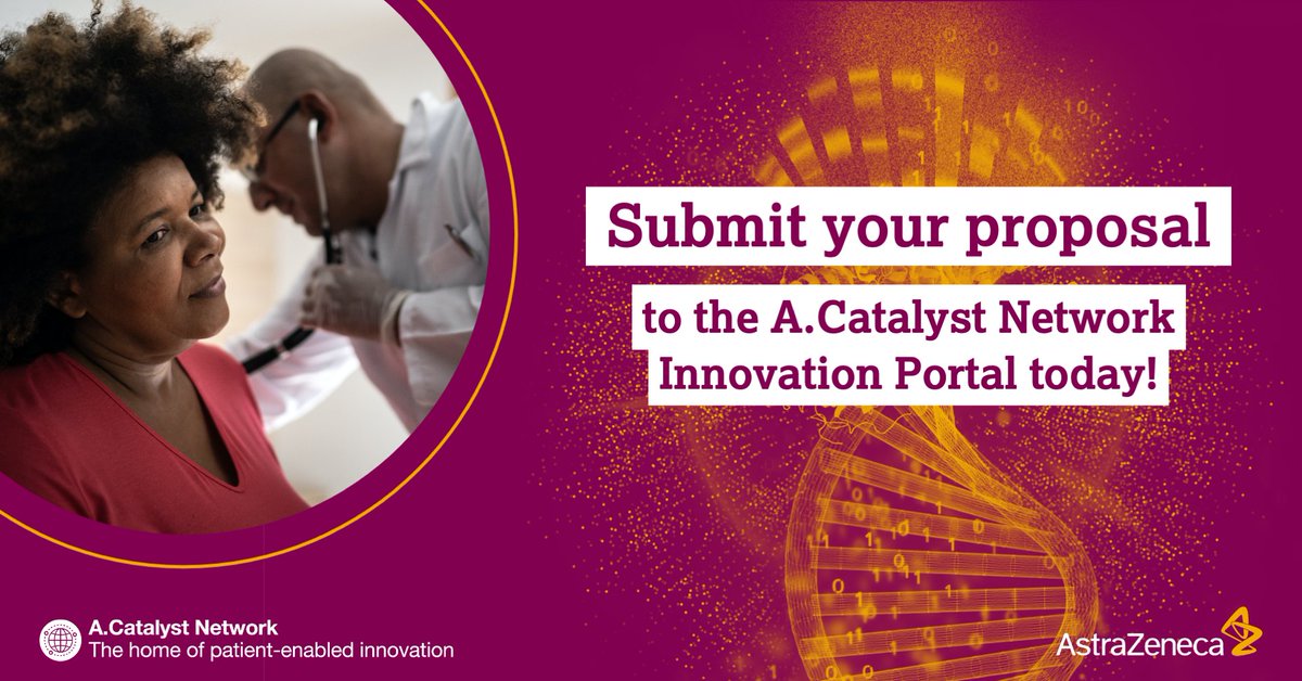 AstraZeneca's tweet photo. The #ACatalystNetwork is seeking partners — from healthcare professionals, academia, policy makers to entrepreneurs — to develop patient-centric solutions. Join our mission, submit a partnership proposal today: https://t.co/MaRyPdh6Dh https://t.co/K9Nipt3tp2