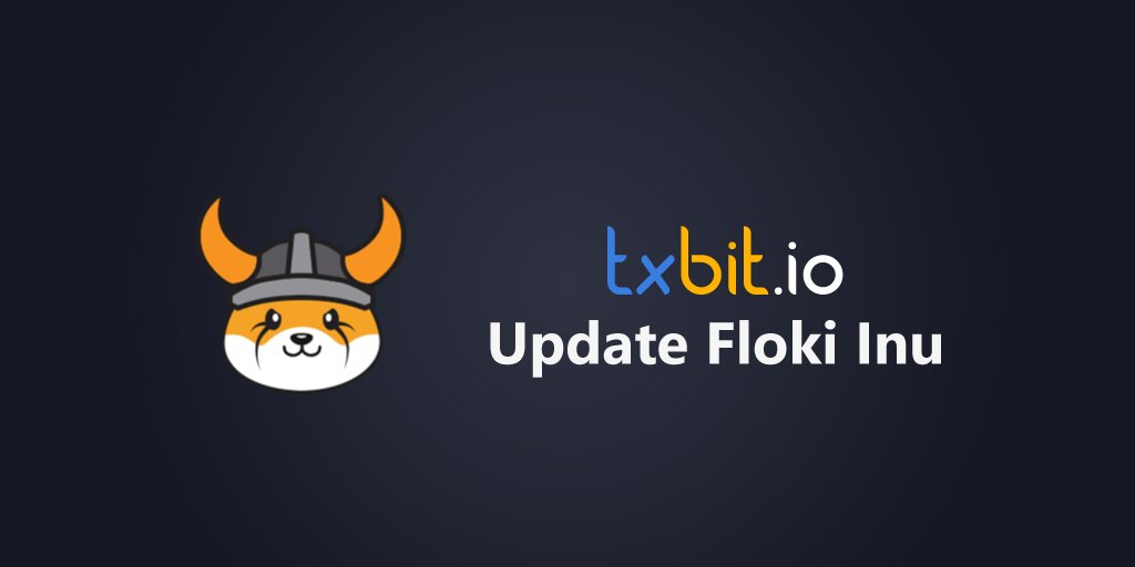 txbit_io's tweet photo. 📢 #FlokiInu Announcement 📢

We just finished maintenance for #Floki! All lights are green! Happy Trading #FlokiVikings!

✅ #Deposits are open!
✅ #Withdrawals are open!
✅ #Trading is resumed!

👀 https://t.co/jfLFODEAEA

@RealFlokiInu Thanks for the cooperation🤝 https://t.co/XnqhSj9dXs