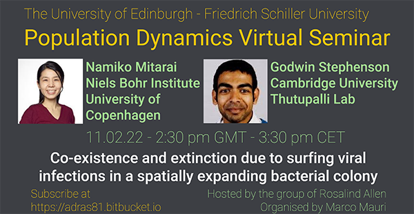 MarcoMauri81's tweet photo. 📣Friday 1102 14:30 GMT, Namiko Mitarai @uni_copenhagen and Godwin Stephenson @thutupallilab will present

"Co-existence and extinction due to surfing viral
infections in a spatially expanding bacterial colony"

at the Population Dynamics Virtual Seminar!

https://t.co/GTFEbQyTvD https://t.co/6H8AKYZwxt