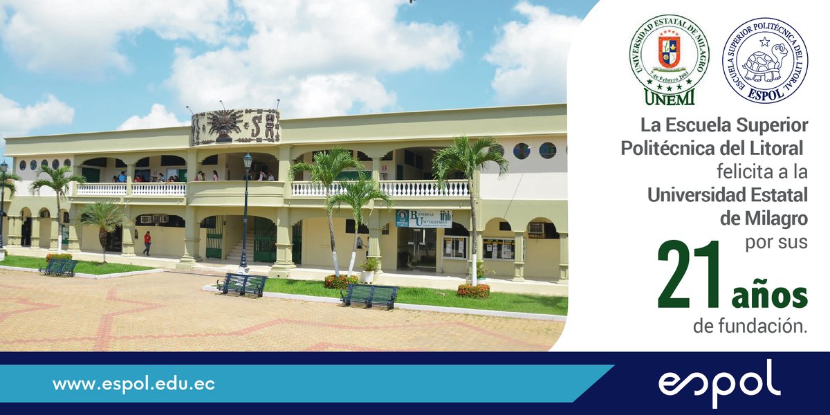 espol's tweet photo. Saludamos a @unemiecuador, institución que hoy cumple 21 años contribuyendo al desarrollo de la ciudad de Milagro, de la región y del país. #SomosPúblicas #SomosCalidad #EducarEsPrioridad https://t.co/6NhIpyWayp