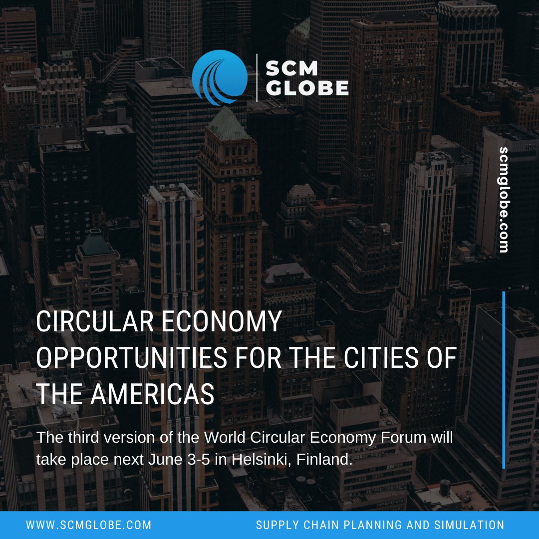 Circular Economy opportunities for the cities of the Americas
The third version of the World Circular Economy Forum will take place next June 3-5 in Helsinki, Finland.

View more: https://t.co/8q5blp6wYT

#scmglobe #circulareconomy #supplychains https://t.co/vDTPZRpXlb