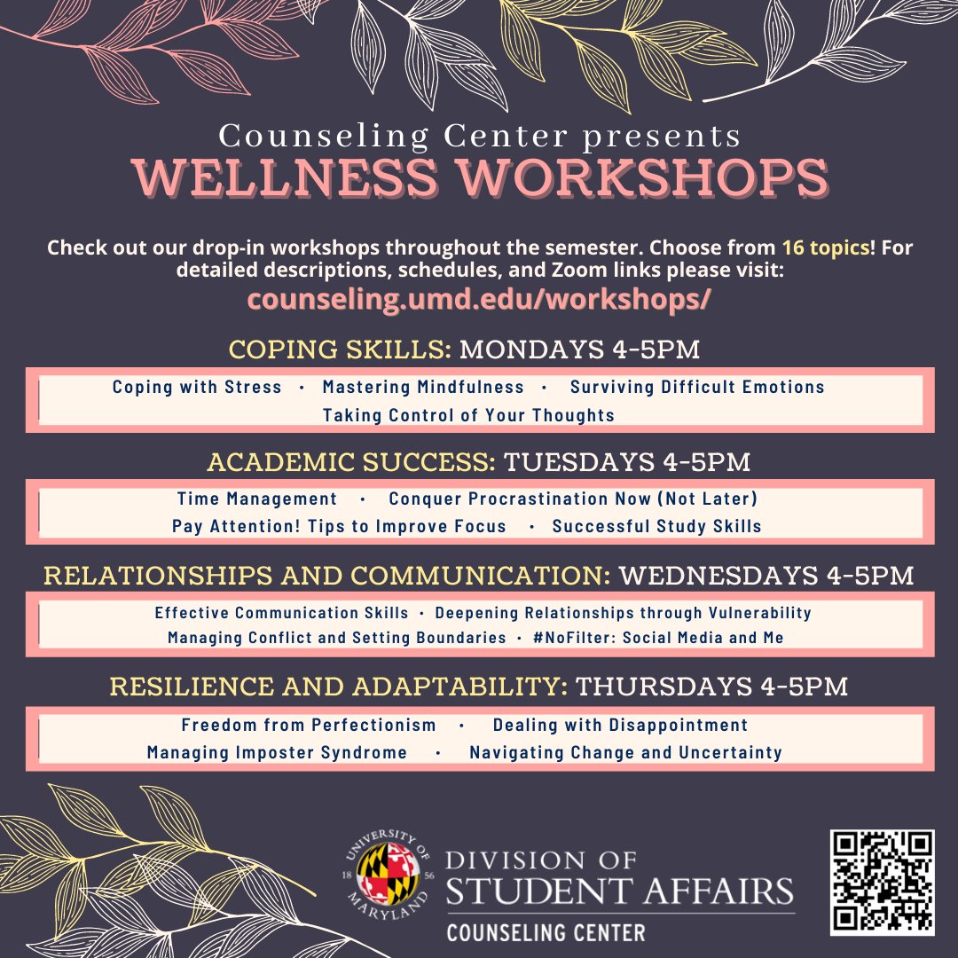 UMCounselingCtr's tweet photo. Check out the Wellness Workshops! 16 different topics, such as Managing Imposter Syndrome, Coping with Stress, Conquer Procrastination Now, and more, and no need to choose--attend as many as you'd like! 

Go to https://t.co/nRHIQxrAEd for more details. https://t.co/N4VkhJR4kt