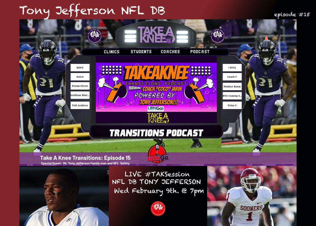 takeaknee.com/takeakneetrans… #15
  NFL Defensive Back Tony Jefferson II is next man up this coming Wednesday evening February 9th. @ 7 pm in #UBNGo studio. Come and enjoy the transitions and pivots that led to his  Passion.   
 #TAKTIMEallthetime #TakeakneePodcast