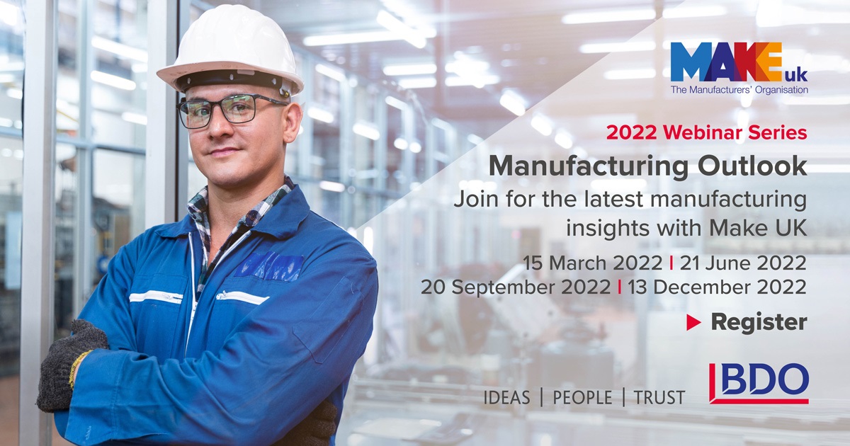 BDOManufacture's tweet photo. Registration is open for our 2022 Manufacturing Outlook webinar series with @MakeUK_. Join our quarterly webinars for the latest insights and trends in #UKmanufacturing. Register here: https://t.co/o8lO4TyBC4 #manufacturing #ukmfg #manufacturingoutlook https://t.co/HGfnefAjiu