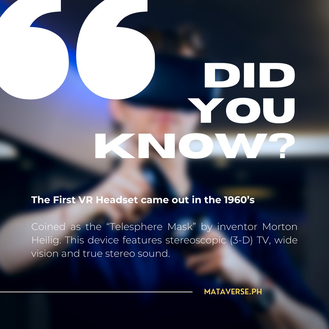matatech_inc's tweet photo. DID YOU KNOW? 🤔
.
.
.
#mataverse #mataverseph #virtualreality #vrfacts https://t.co/xyiUxEuXQV