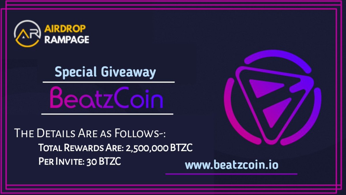 🔰 BeatzCoin Giveaway 
🎁 Reward Pool: 2,500,000 $BTZC
👥 Referral: 30 $BTZC
🔥 Market: ProBit, TronTrade
🧶 Rate: ⭐️⭐️⭐️⭐️⭐️
🚀 Distribution Date: Within 48 Hours 

📚 Airdrop Link: t.me/BeatzCoinGivea…

📡 Website: beatzcoin.io #airdroprampage