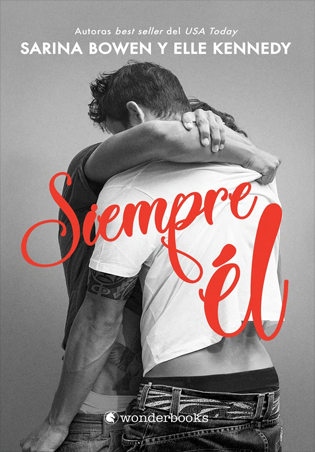 yoleiunlibro's tweet photo. A LA VENTA ‼️📚: en un día cargado de novedades, también sale a la venta 'Siempre él' de Sarina Bowen y Elle Kennedy de la mano de @wonderbooksed !! https://t.co/oLojFZakz2