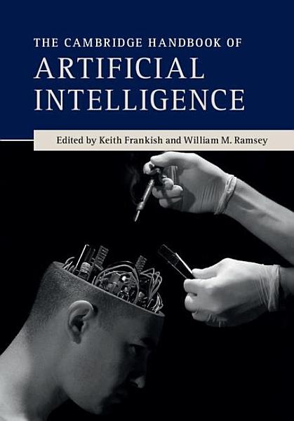 AyshaClemons's tweet photo. [Download] Free Ebook The Cambridge Handbook of Artificial Intelligence by Keith Frankish, William M. Ramsey https://t.co/2rCKdJgahS