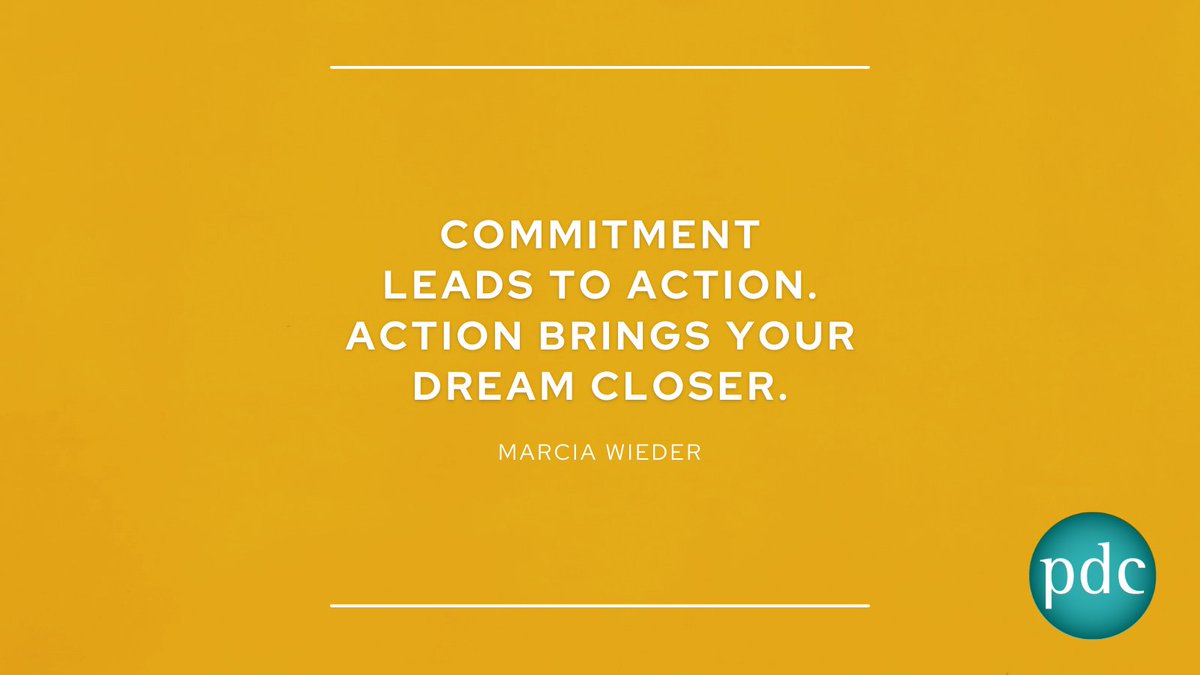 Motivation Monday: Commitment leads to action. Action brings your dream closer. - Marcia Wieder
 #Inspiration #MotivatonMonday #PropertyDebtCollection