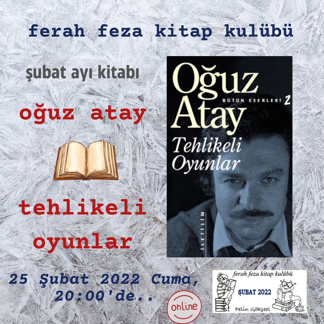 ferah feza kitap kulübü'nde bu ay
oğuz atay - tehlikeli oyunlar
konusulcak..📚🔍💕🤓
25 şubat 2022 cuma, 20:00'de..

bilgi ve rezervasyon:
<a href="/FezaKulup/">FerahFezaKültürKulüp</a> 
ferahfezakulturkulup@gmail.com