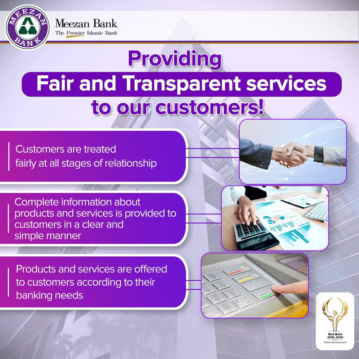 MeezanBankLtd's tweet photo. We strive to deliver the best services to our customers by treating them fairly and sincerely with full transparency.
Thank you for banking with the first and largest Islamic bank in Pakistan.
#MeezanBank #Excellence #CustomerService #ConsumerFinancialProtectionFramework https://t.co/3WWxVGehle