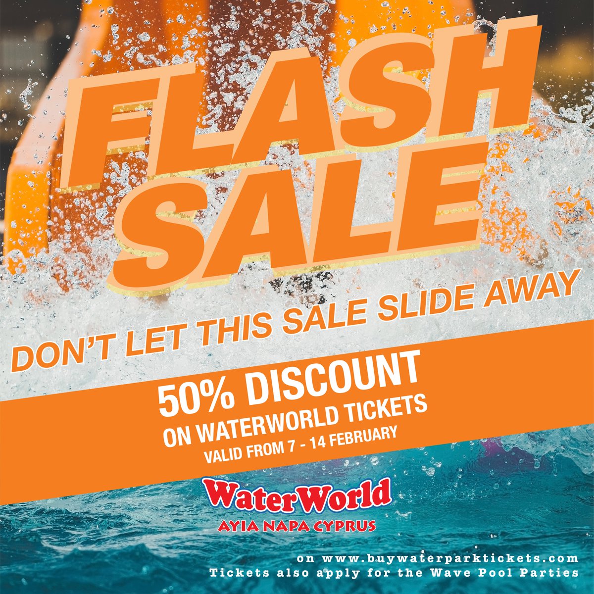 WaterparkCyprus's tweet photo. FLASH SALE 50% OFF
on your online tickets for a limited time only!

GET YOUR WATERWORLD 2022 Summer Tickets With 50% OFF!
 
https://t.co/5nNJySUDUY 
Offer valid from February 7-14
 
Discounted Ticket prices: 
€20 for visitors 13 years over
€12,5 for visitors 3-12 years https://t.co/B7gTC4RSxI