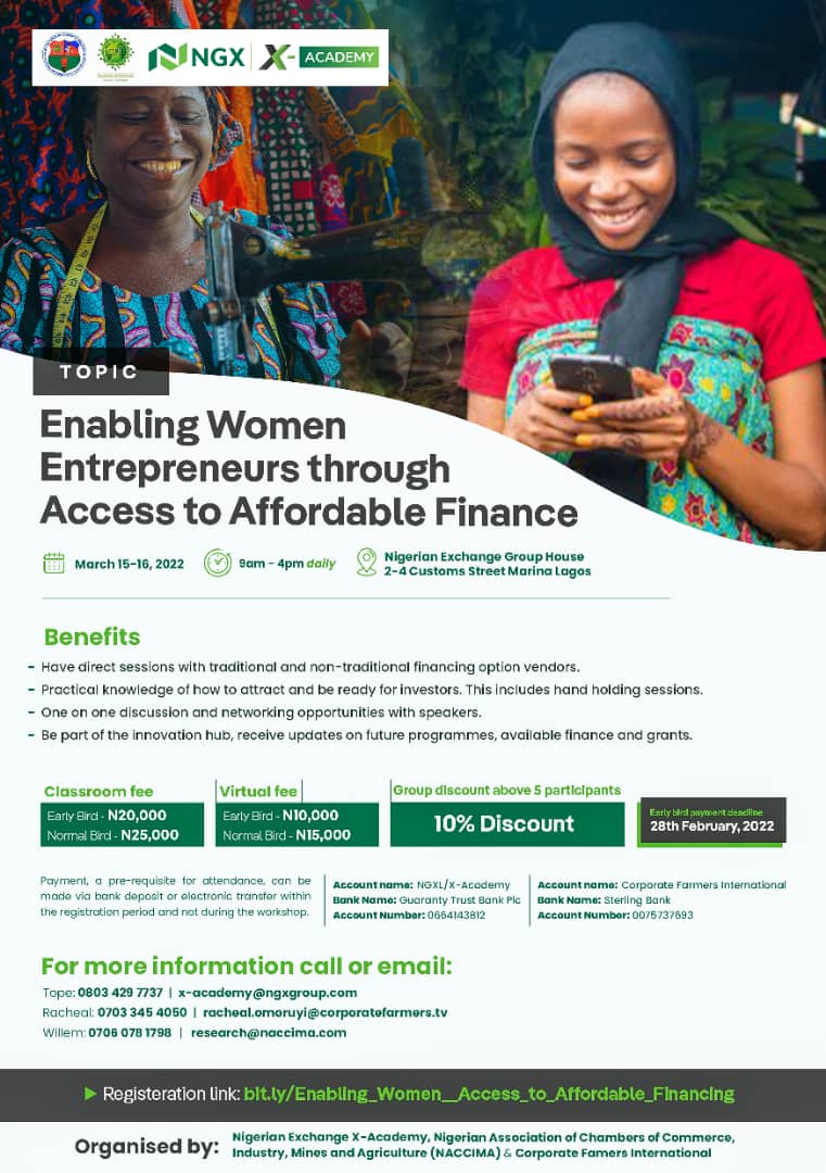 A collaborative workshop for ALL Women to gain access to affordable Finance(N, $, £, €) with @NACCIMA30 & @ngxcontact Register via: bit.ly/Enabling_Women… cc:@AfDB_Group @UN_Women @DorcasAOmole @lagosagric1 @JosephineFaal @NnennaNwabufo @TheFMNAgro @kudabankhelp @RemitaNET