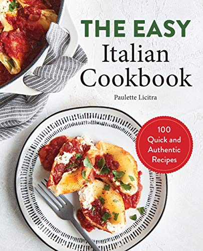  EPUB DOWNLOAD The Easy Italian Cookbook 100 Quick and 