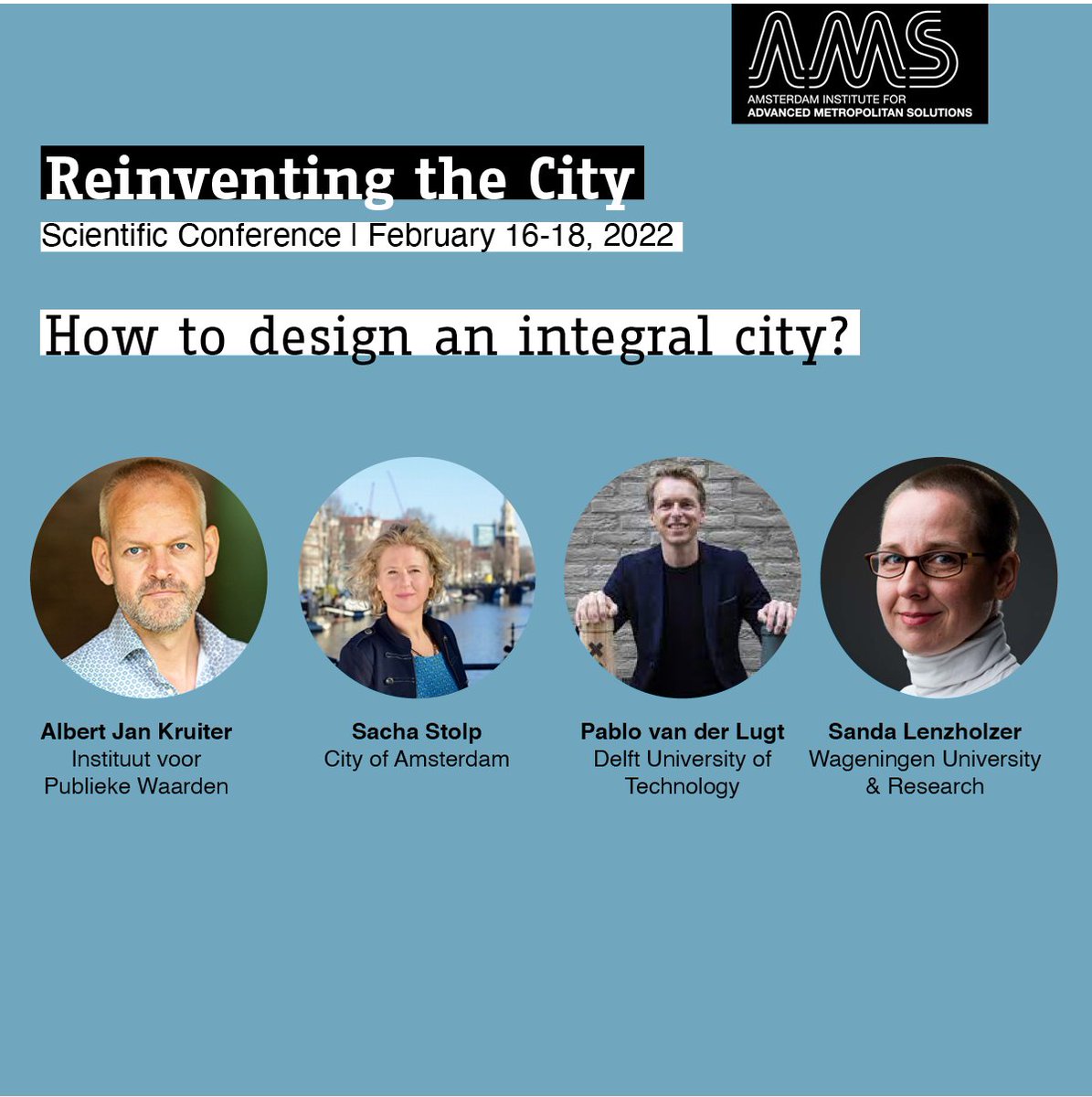 AMS_institute's tweet image. With the #AMSConference in sight we would like to introduce to you our amazing group of panel members! 

With their variety of experiences on the different themes and subjects addressed they aim to take the conversation to a higher level. 

#Conference #AMS #Amsterdam #Science