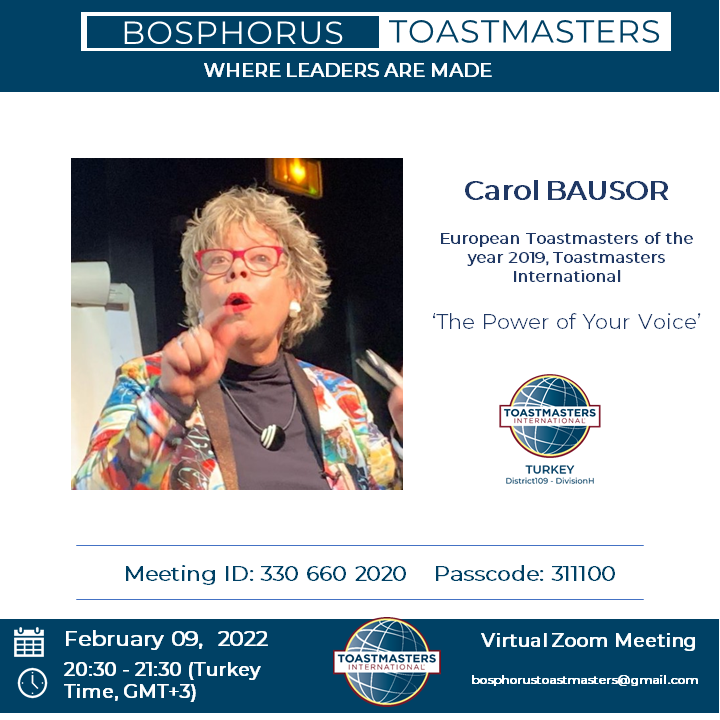 <a href="/bosphorustoast1/">Bosphorus Toastmasters_Turkey_D109_ADH2 (Online)</a> will kindly invite you with <a href="/CarolBausor/">CarolBausor</a> for a special workshop.
'Carol BAUSOR, The Power of Your Voice' on Feb 09, 2022 at 08:30 PM (GMT:+3 hours)
Let us #celebrate together
<a href="/toastmasters/">Toastmasters</a>