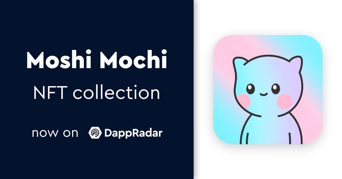DappRadar's tweet photo. 🎉#Newlisting🎉

@MoshiMochiNFT is a new NFT collection of 8,000 squishy little Mochis wandering the #Ethereum blockchain.

Track the project here: https://t.co/knQNKaTqyo https://t.co/76diP3eaER
