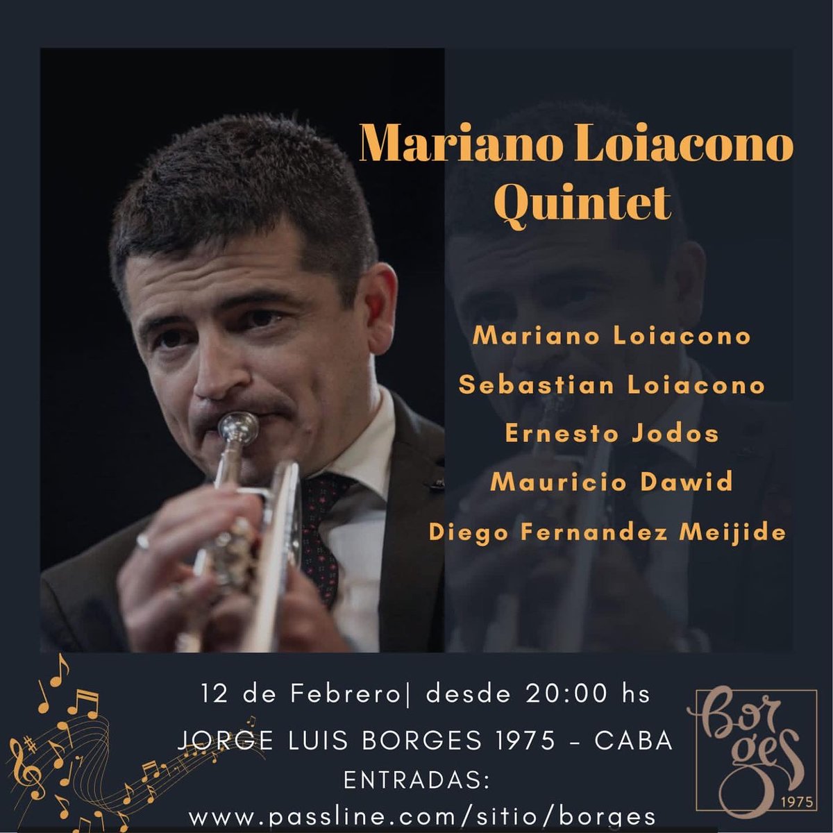 LMarianotrumpet's tweet photo. Este sábado 12 a las 20 hs. estaremos en Borges con el Quintet!
Los esperamos!
Tickets en: https://t.co/33q5yRagyE
#Jazz 
#BuenosAires https://t.co/jtTpS8LxX7