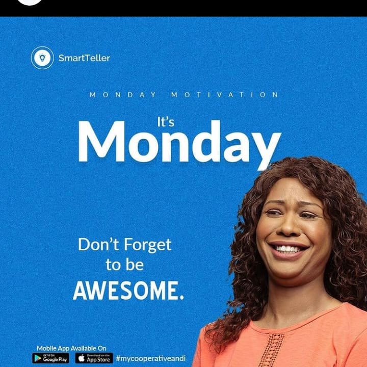SmartTeller's tweet photo. Hey, we know it’s Monday. But it’s also a new day and a new week. And in that lies a new opportunity for something special to happen🤩🤩..Be awesome, Be unstoppable do exploits https://t.co/1nb3FDWQcY