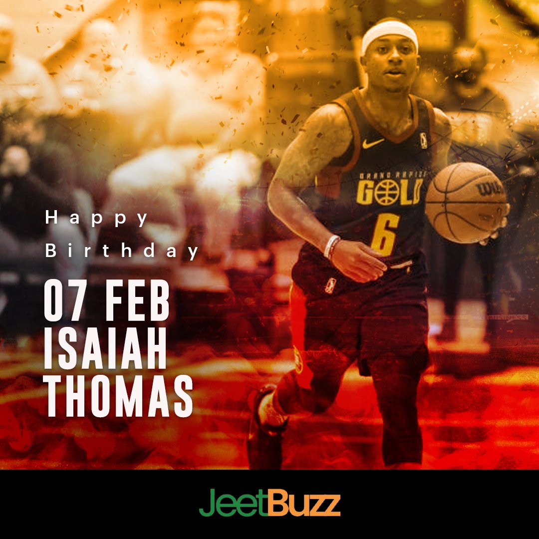 Happy birthday Isaiah Thomas      