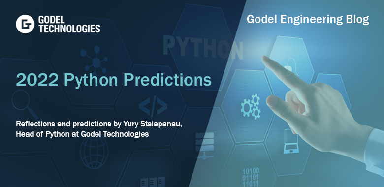 SarahGodel's tweet photo. Our Head of Python, Yury Stsiapanau gives us his prediction on how Python will evolve in 2022. 
https://t.co/DgXCC2eYPK https://t.co/OFaKHUw0Hi