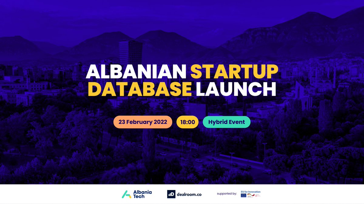 albaniatech_'s tweet photo. Participate in the Launch of the first Albanian Startup Database, supported by @euforinnovation, powered by @dealroomco.
Register here: https://t.co/vp52Pdr4AD https://t.co/kQQGgRQMVZ