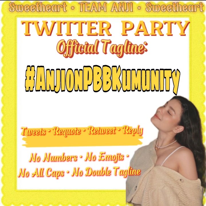 ANJISWEET_OFC's tweet photo. Solid Anji Twitter Party Starts Now:

#AnjionPBBKumunity

REMINDERS: 
• No numbers 
• No emojis
• No all caps
• No double tagline

TWEET • RETWEET • REQUOTE • REPLY https://t.co/6Ttb6pafep