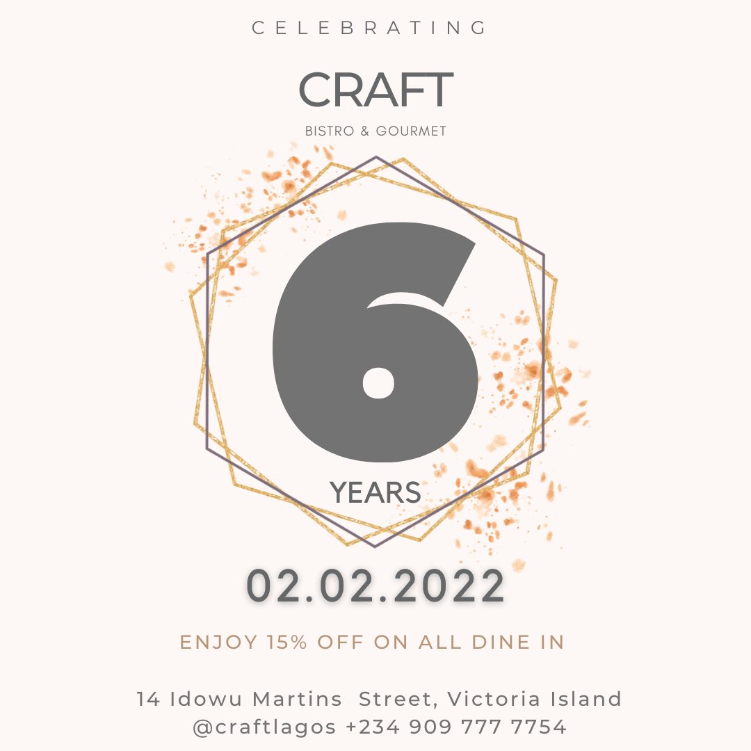 craftlagos's tweet photo. Enjoy 15% off all Dine-in on 02-02-2022 as we celebrate our 6th anniversary 🥂🥂

6years and still going strong 
#Anniversary 
#craftlagos 
#restaurant https://t.co/klrky0KCas