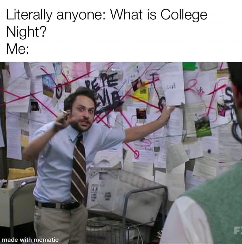 rileywithanf's tweet photo. my fav college night meme https://t.co/fIABp7NvDc