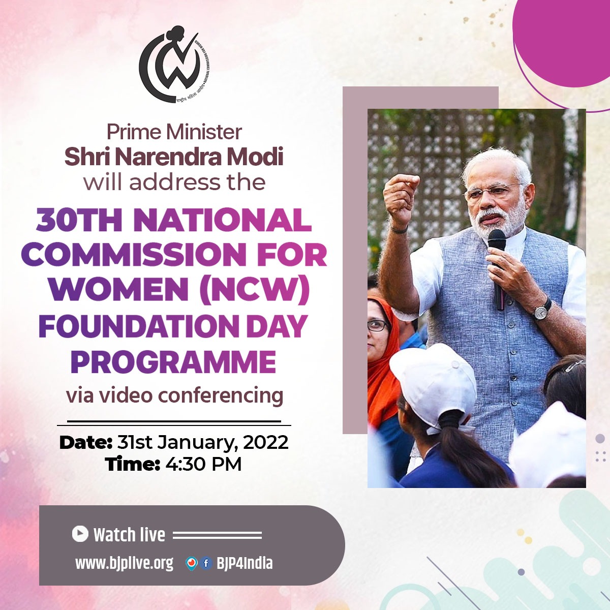 PM Shri @narendramodi will address the 30th National Commission for Women Foundation Day programme on 31st January 2022 via video conferencing. Watch on • x.com/bjp4india • facebook.com/BJP4India • youtube.com/BJP4India • bjplive.org
