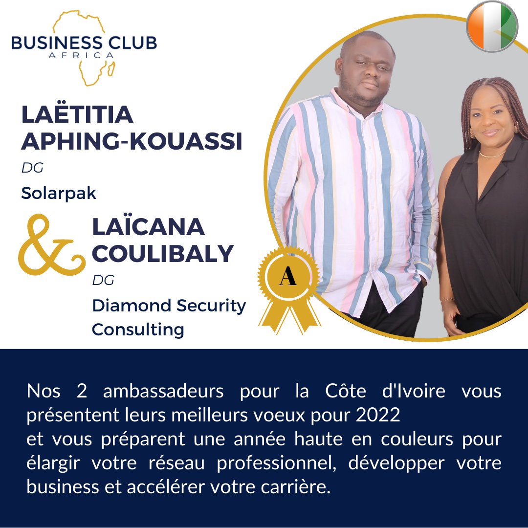 Nos ambassadeurs en 🇨🇮 Laetitia Aphing-Kouassi et Laïcana COULIBALY vous souhaitent une superbe année 2022 💫
et vous proposent un sacré programme pour élargir votre #réseau, développer votre business et booster votre #carrière  🚀🚀

Restez connectés pour plus d'informations!