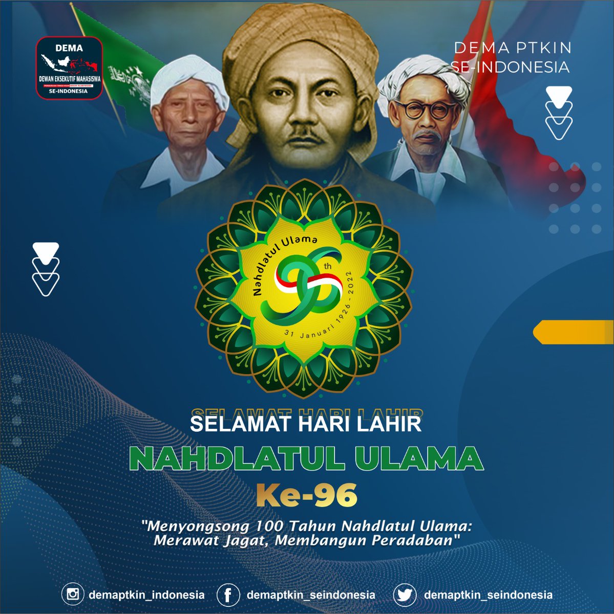 Selamat Hari Lahir Nahdlatul Ulama ke-96. "Menyongsong 100 Tahun NU : Merawat Jagat, Membangun Peradaban"