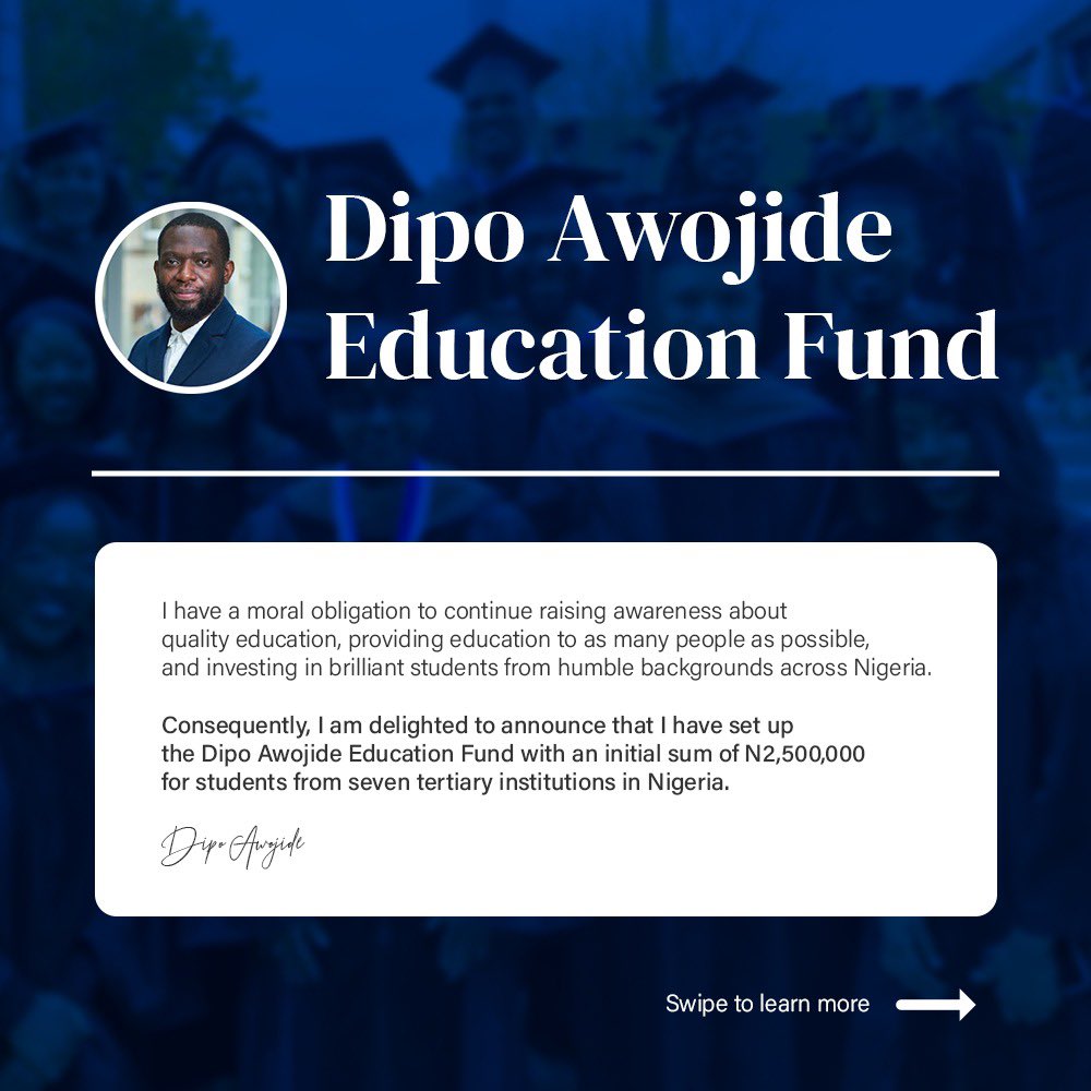 OgbeniDipo's tweet photo. I am delighted to announce that I have set up the Dipo Awojide Education Fund with an initial sum of N2,500,000 for students from seven tertiary institutions in Nigeria. Stay glued on my social media pages. More details will be shared in the coming weeks. https://t.co/aM3u5vTtyp