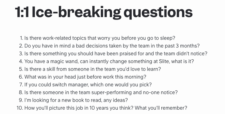 pierrerenaudin's tweet photo. I found that a solid list of ice-breaking questions can dramatically bring the best out of 1:1s.

My top 3️⃣
1. Is work worrying you in the evening? What?
2. What are bad team decisions taken recently?
3. Is someone in the team not praised enough? https://t.co/UBytYBqprm