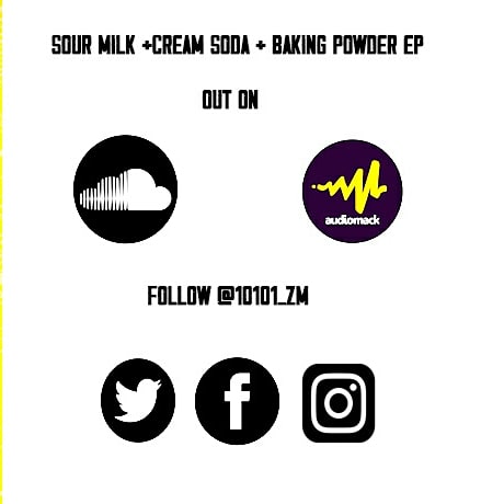 10101Zm's tweet photo. Our latest release "Sour Milk + Cream Soda + Baking Powder EP" available for streaming on @audiomack @audiomackafrica &amp; @SoundCloud 

https://t.co/c5H6iSfZEJ

Out soon on all DSP''s https://t.co/mZEiOuliKD