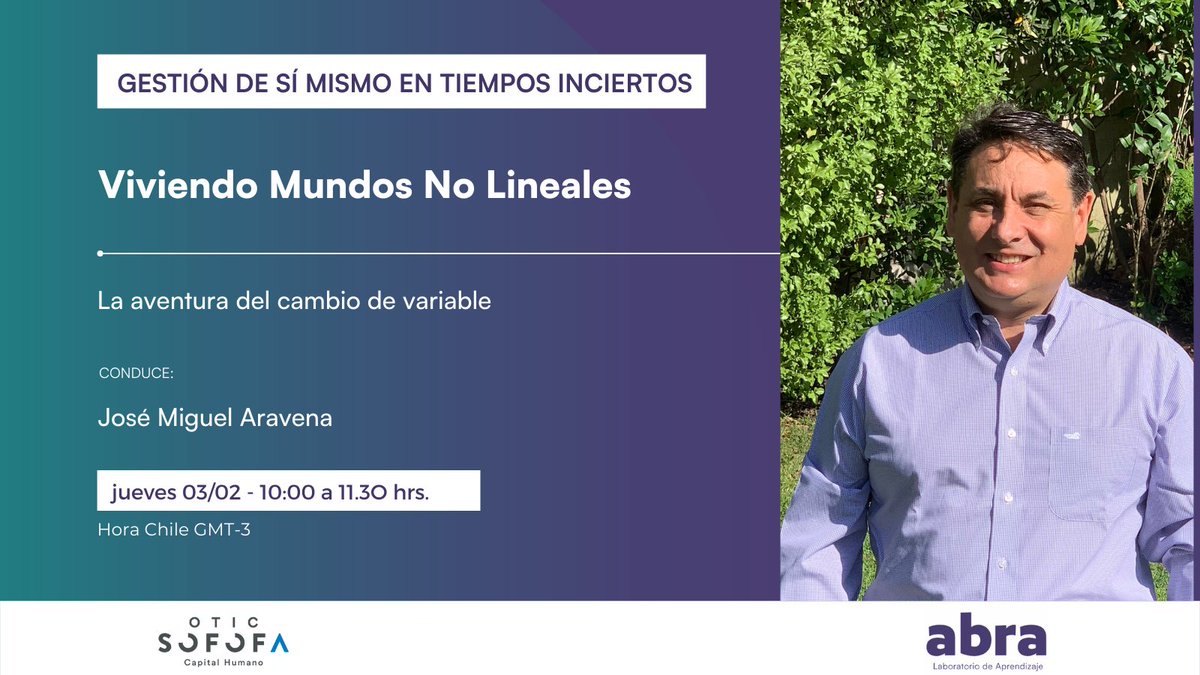 📢Acompáñanos en la primera sesión del Ciclo de charlas 'Gestión de sí mismo en tiempos inciertos: Viviendo Mundos No Lineales'.
✨Invitan <a href="/OTICSOFOFA/">OTIC SOFOFA Capital Humano</a> y <a href="/AbraAprendizaje/">abra Laboratorio de Aprendizaje</a> 

¿Cuándo?
🗓️Todos los Jueves de Feb. 2022

✍Inscríbete en lnkd.in/et6bPp65 ¡Te esperamos!
