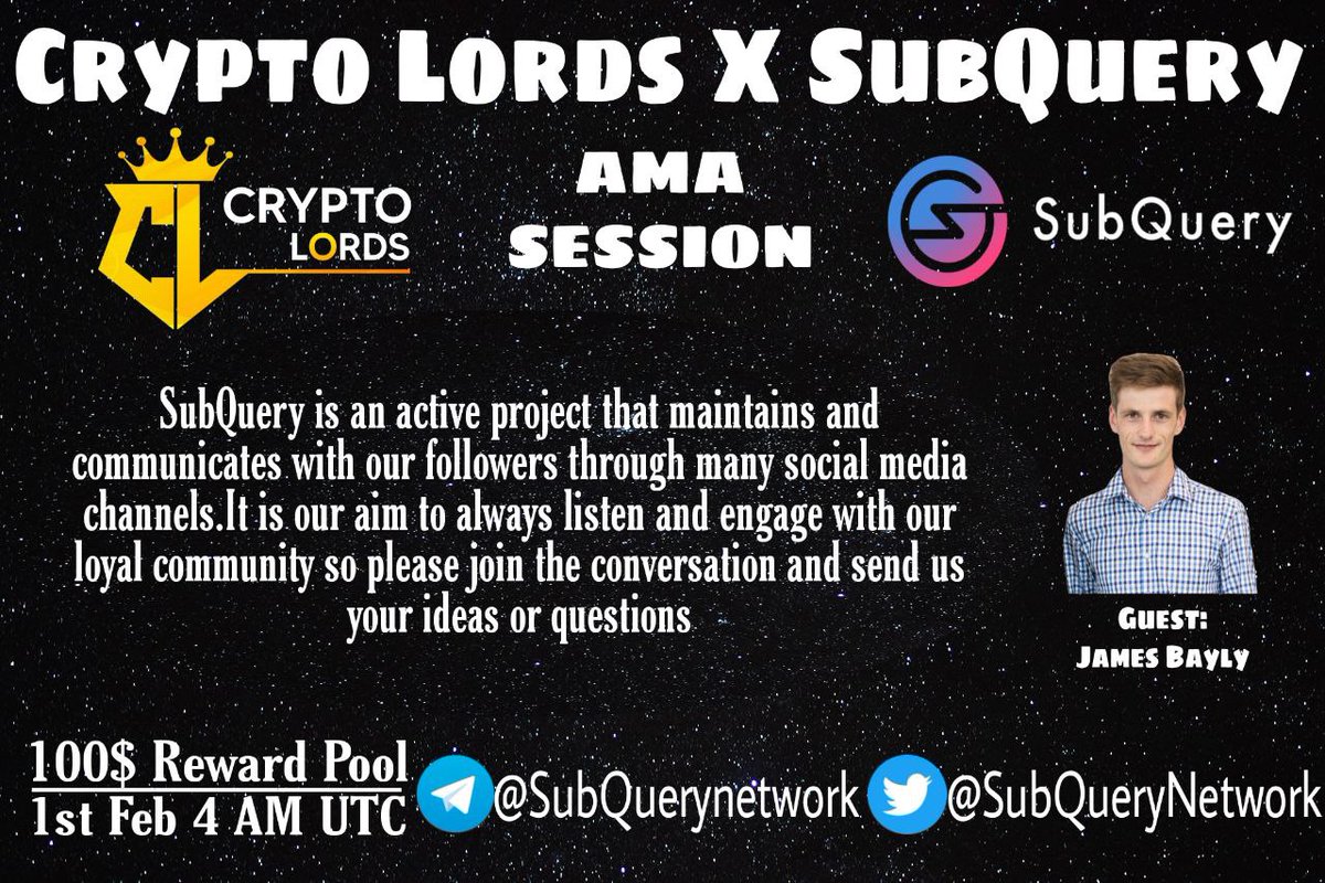 Cryptotigers01's tweet photo. Announcing Ama with Sub Query!

Date :- 1 February 2022
Time :- 4 am UTC
Reward Pool :- 100$ Usdt

Venue :- https://t.co/3s6ry1jWeK

Rules
Follow @SubQueryNetwork and @thecryptolords 

Like, Retweet and comment your questions (Tag 3 Friends)
Ask maximum 5 questions https://t.co/5b192AyD2T