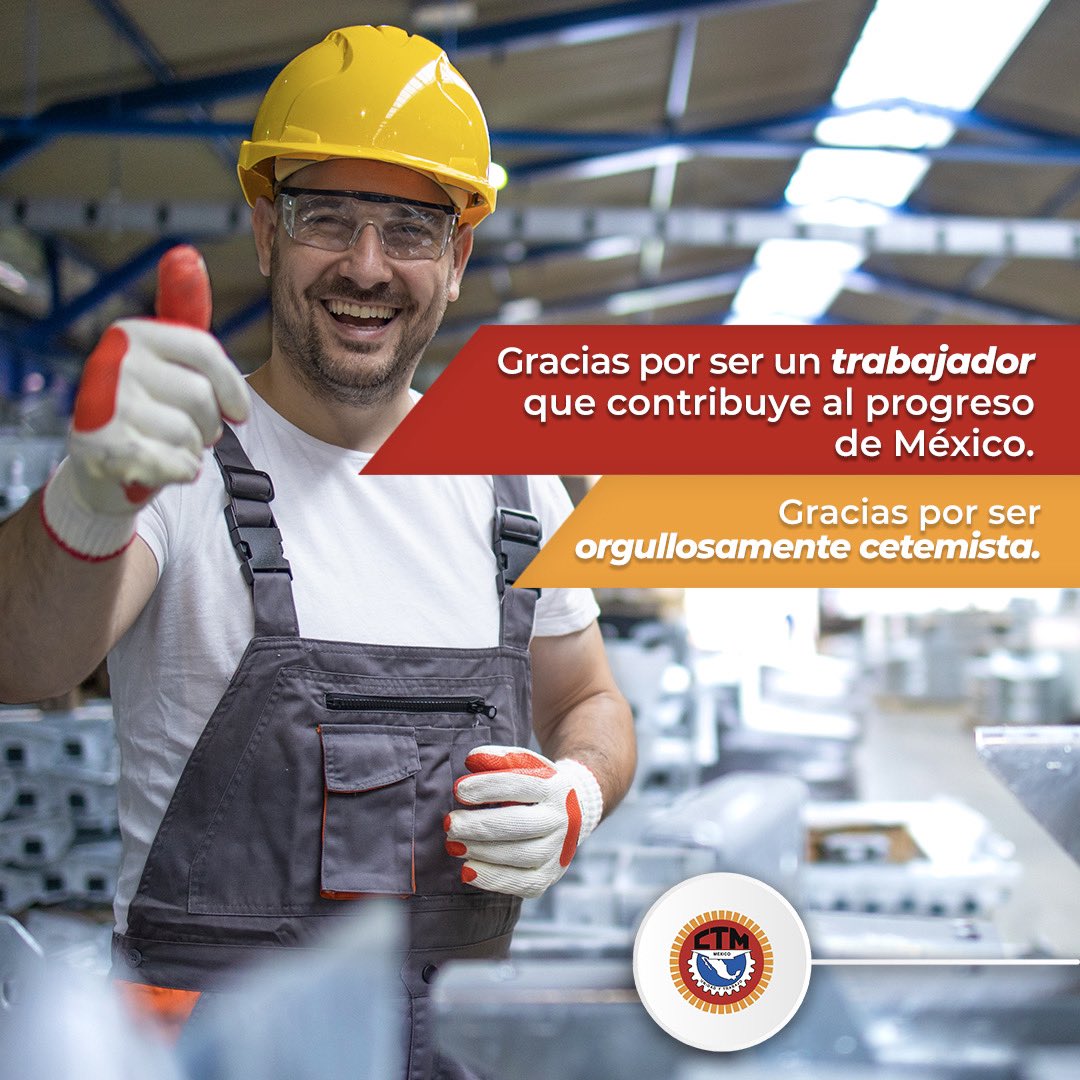 Gracias compañero por ser cetemista. Gracias por amar a México y hacer más fuerte a nuestra central obrera, la <a href="/CTM_MX/">CTM Nacional</a>.