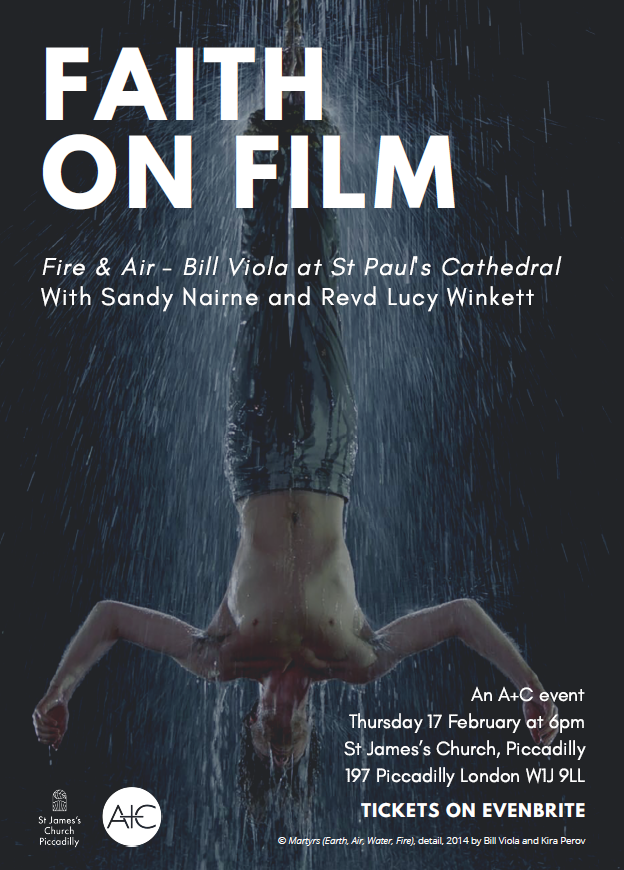 StJPiccadilly's tweet photo. Faith on Film: Fire &amp; Air - Thursday 17 February 
Join Sandy Nairne who will be giving an illustrated lecture about the video works of internationally acclaimed artist Bill Viola. The lecture will be followed by a talk with Lucy Winkett. @Art_xianity https://t.co/w9xTxxNxKU https://t.co/sBjAsixxNG