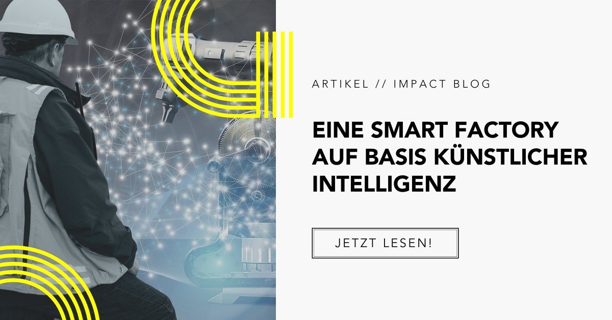 AllforOneSteeb's tweet photo. #SmartFactory: #KI-gestützte, automatisierte End-to-End Prozesse durch das ganze Unternehmen? Lesen Sie jetzt, wie eine intelligente Fabrik funktioniert und was heute bereits möglich ist. Zum Artikel: https://t.co/g64NqbvC7S #IoT #Industrie40 #ImpactBlog https://t.co/lWVugAUI2A